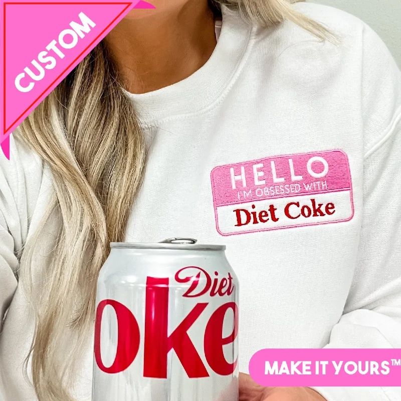 Relaxed Style Make It Yours™ 'Hello, I'm Obsessed With...' Crewneck Sweatshirt