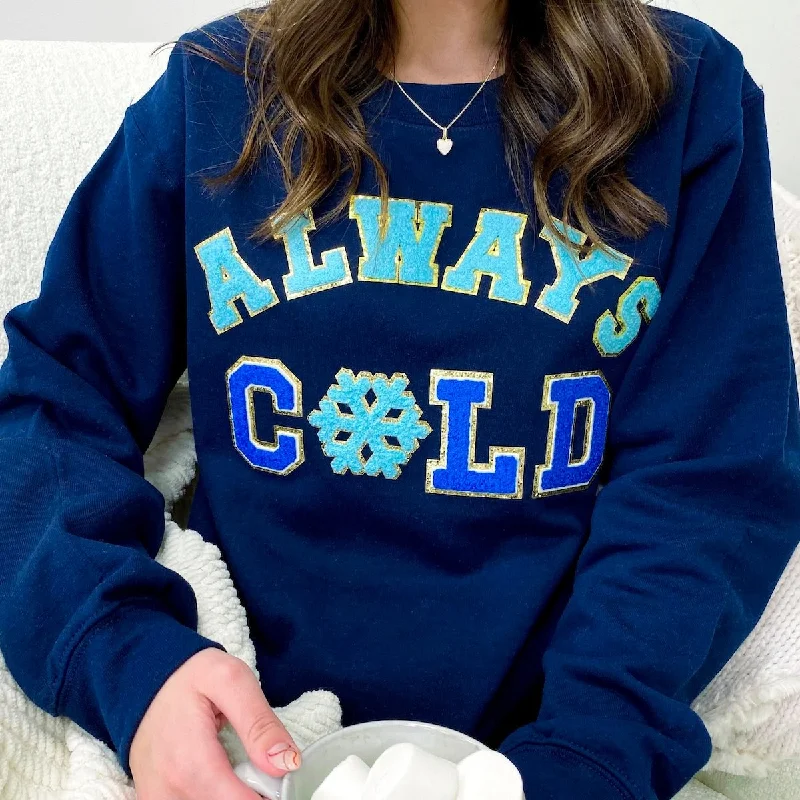 Fashion Expert 'Always Cold' Letter Patch Crewneck Sweatshirt